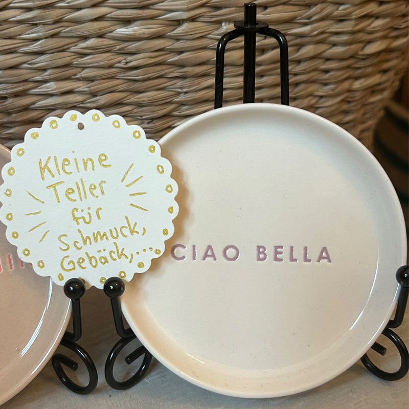 kleinne Schale / Teller "CIAO BELLA", Keramik